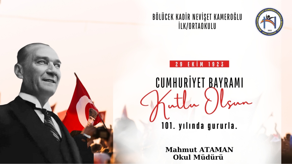 Okul Müdürümüz Mahmut ATAMAN’ ın Cumhuriyet Bayramı Mesajı